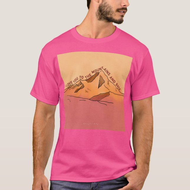 Camiseta Amo-Te Às Montanhas E Às Costas. (Frente)