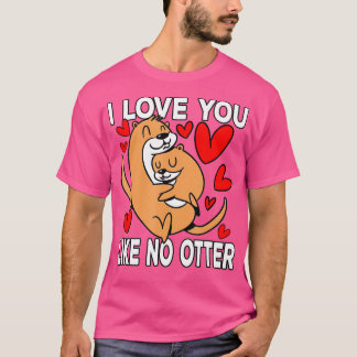 Camiseta Amo-te como se não tivesses uma lontra Sea Otter