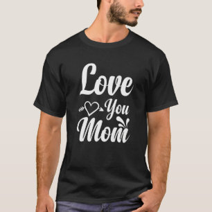 Camiseta Amo-Te Mãe Dia de as mães Da Mãe Melhor Mamãe Ev
