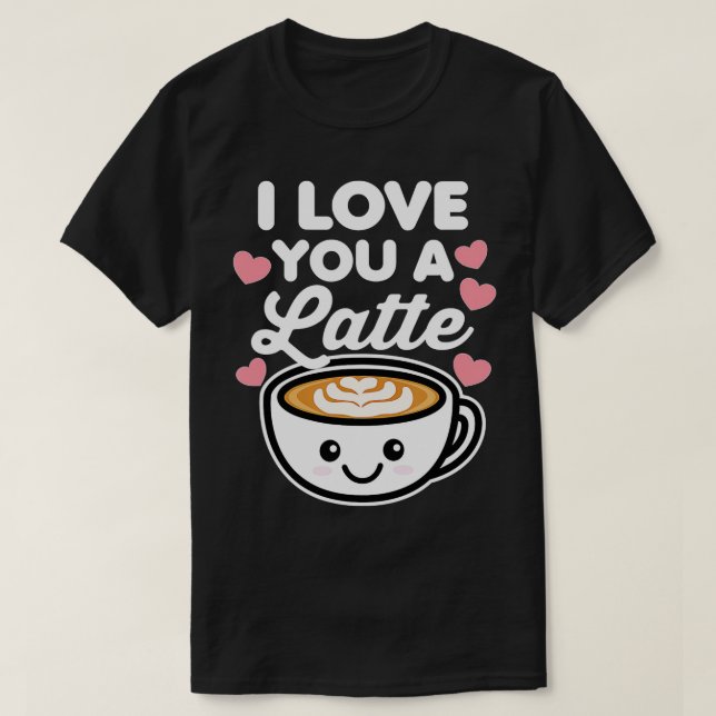 Camiseta Amo-te um Dia de os namorados de café latte (Frente do Design)