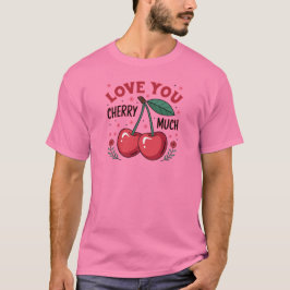 Camiseta Amo Você Cereja Demais