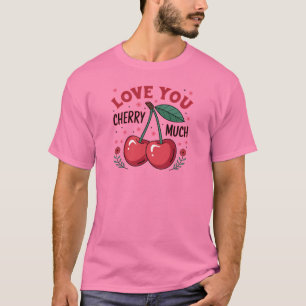 Camiseta Amo Você Cereja Demais