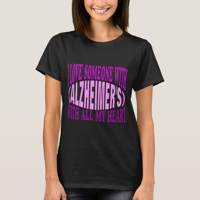 Camiseta Amor a alguém que tem Alzheimer (Frente)