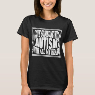 Camiseta Amor a alguém que tem autismo