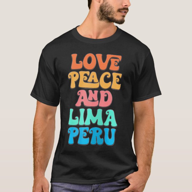 Camiseta Amor À Paz E Lima Peru Groovy Lima (Frente)
