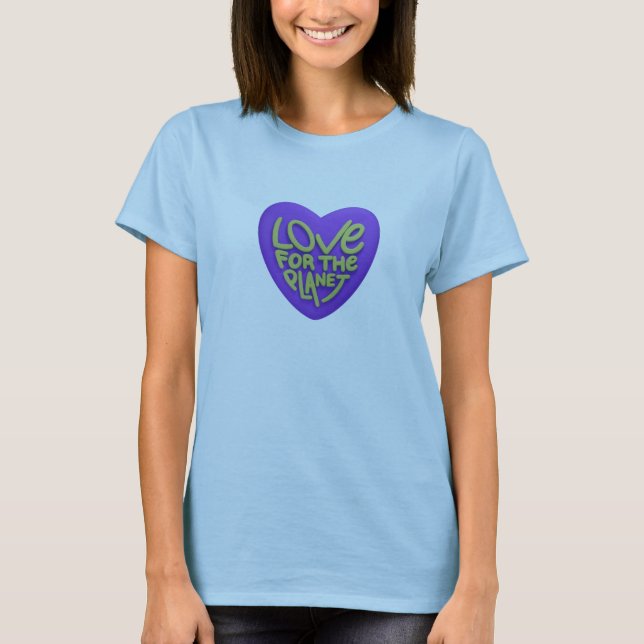 Camiseta Amor ao Planeta - Tee de Consciência Ecológica (Frente)