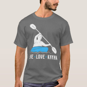 Camiseta amor ao vivo kayak Funny Kayak Kayaking Gift 3
