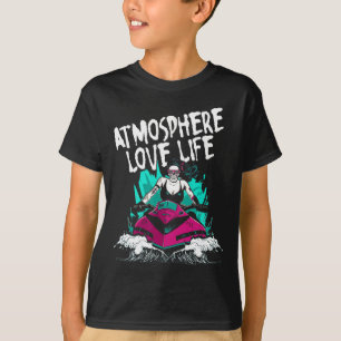 Camiseta Amor Atmosfera Vida Jet Ski Scooter Aquático