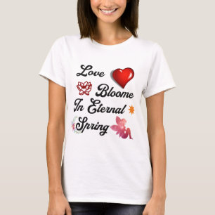 Camiseta Amor Bloome na eterna primavera