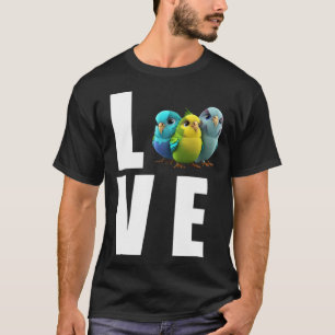 Camiseta Amor Budgie Mãe Budgerigar Parakeet Pássaro 3