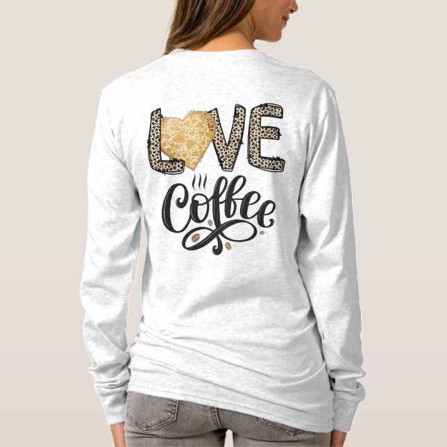 Camiseta Amor Café cômico e giro citações para ela (Verso)