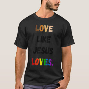 Camiseta Amor Como Jesus Ama Orgulho LGBT