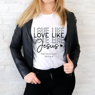 Camiseta Amor Como Jesus Cristo Escritura Religiosa De Bíbl