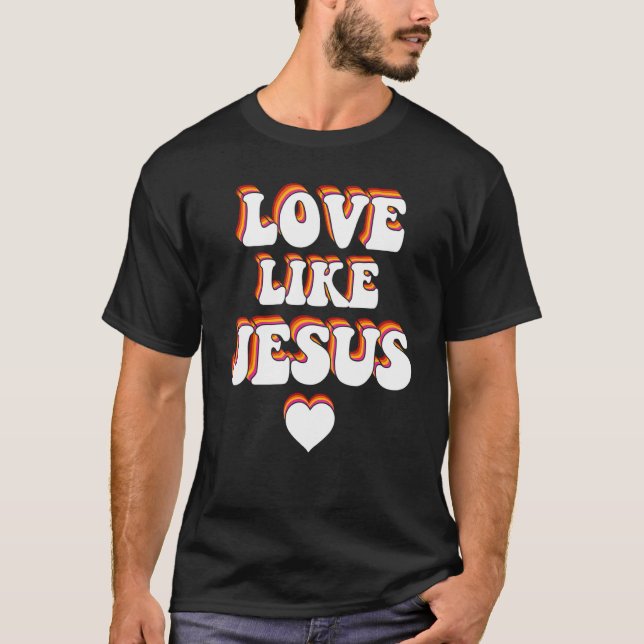 Camiseta Amor Como Jesus Deus Religioso Cristão 1 (Frente)