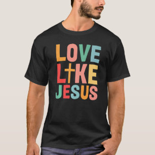 Camiseta Amor Como Jesus Deus Religioso Groovy Cristão Pré