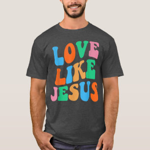 Camiseta Amor Como Jesus Deus Religioso Mulheres Cristãs T-