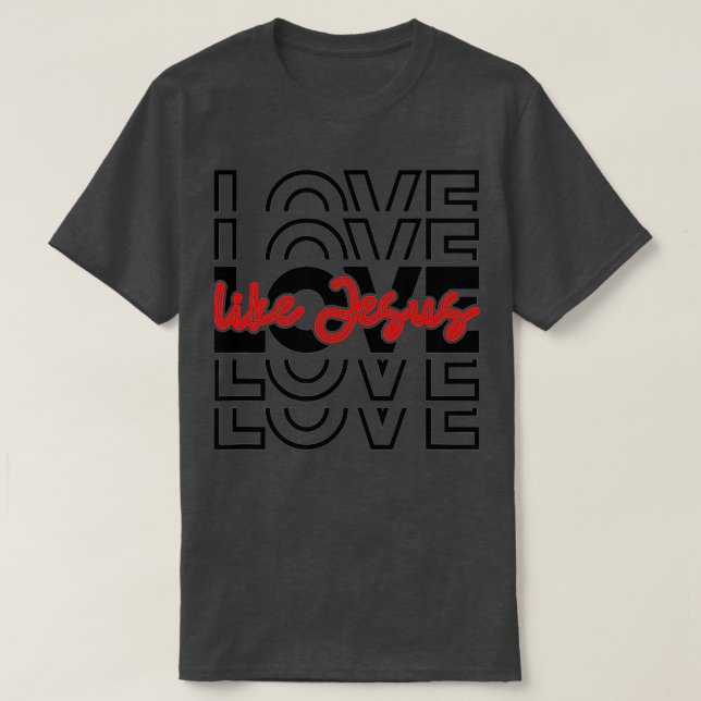 Camiseta Amor Como Jesus Deus Religioso Palavras Cristãs Em (Frente do Design)
