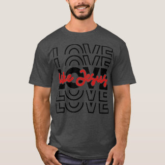 Camiseta Amor Como Jesus Deus Religioso Palavras Cristãs Em