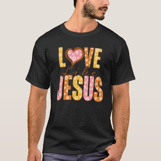 Camiseta Amor Como Jesus Deus Religioso Palavras Cristãs Em (Frente)