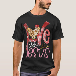 Camiseta Amor Como Jesus Leopardo Religioso Cristão Dia dos