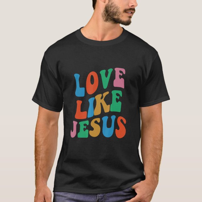 Camiseta Amor Como Jesus Mulheres Homens Crianças 2 (Frente)