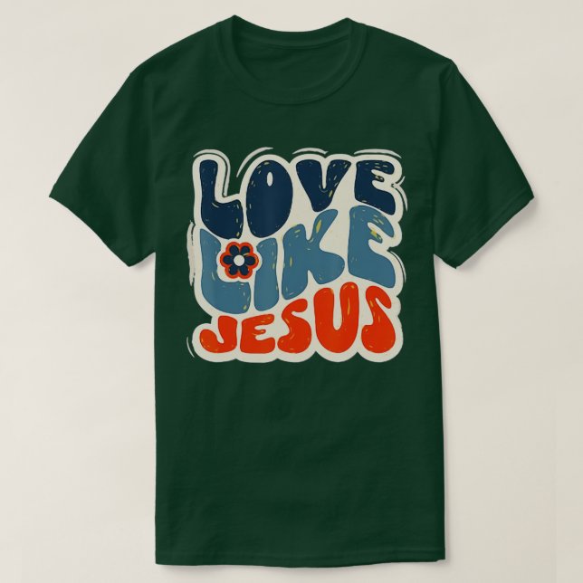 Camiseta amor como jesus religioso cristão (5) (Frente do Design)