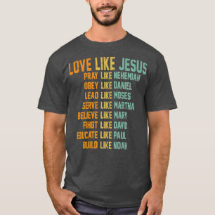 Camiseta Amor Como Jesus Reze Como Nehemiah Obey Como Danie