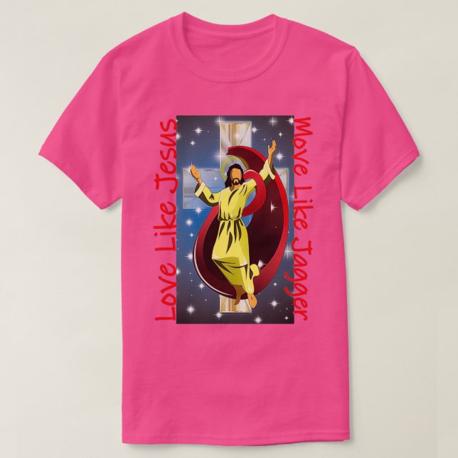 Camiseta Amor Como Jesus Se Move Como Jagger (Frente do Design)