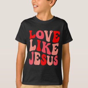 Camiseta Amor Cristão Como Jesus Dia dos Namorados