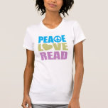 Camiseta Amor da paz lido<br><div class="desc">O amor da paz leu… que outros você precisam na vida? Presente perfeito para algum viciado da leitura. Não importa se você é um bibliotecário, você é um professor de leitura, você é um major da literatura inglesa na faculdade, você ama ler para a escola ou para o divertimento, você...</div>