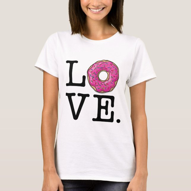 Camiseta Amor da rosquinha engraçado (Frente)