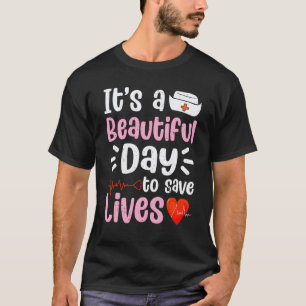 Camiseta Amor de Enfermagem É Um Belo Dia Para Salvar Vidas