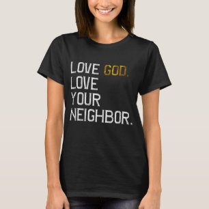 Camiseta Amor, Deus Ama Seu Vizinho, Jesus Vive