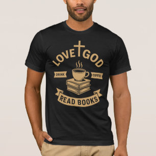 Camiseta Amor Deus Beba Café Leia Livros Fé