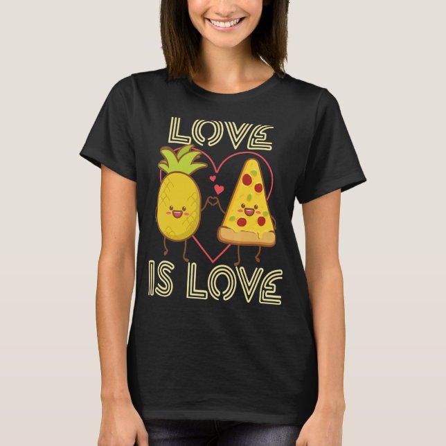 Camiseta Amor é Orgulho, Pineapple Pizza Comida Pun A (Frente)