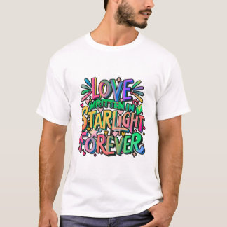 Camiseta Amor - escrito à luz do sol para sempre