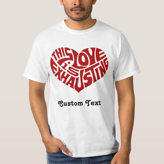Camiseta Amor Exausto (Frente)