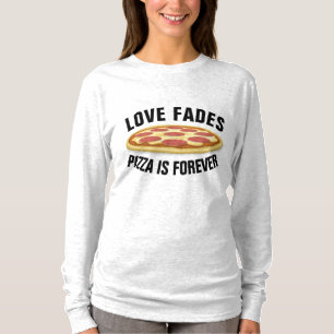 CAMISETA AMOR FADES PIZZA ESTÁ SEMPRE ENGRAÇADO