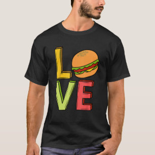 Camiseta Amor Hamburger Burger Cheeseburgery Men Women