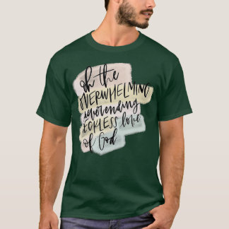 Camiseta Amor imprudente de Deus que Yall precisa de Jesus