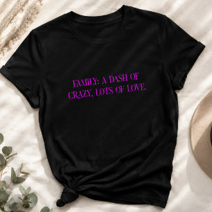Camiseta Amor Louco em Família