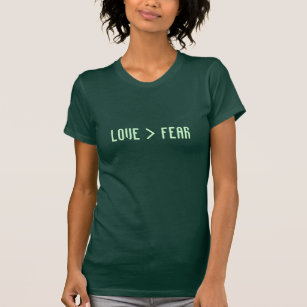 Camiseta Amor > medo