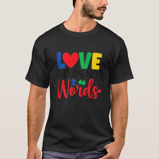 Camiseta Amor Não Precisa De Palavras Autismo Sensibilizaçã (Frente)