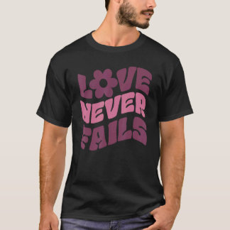 Camiseta Amor Nunca Falha Positividade Cita Palavras Estéti