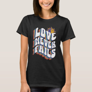 Camiseta Amor Nunca Falha Positividade Cita Palavras Estéti