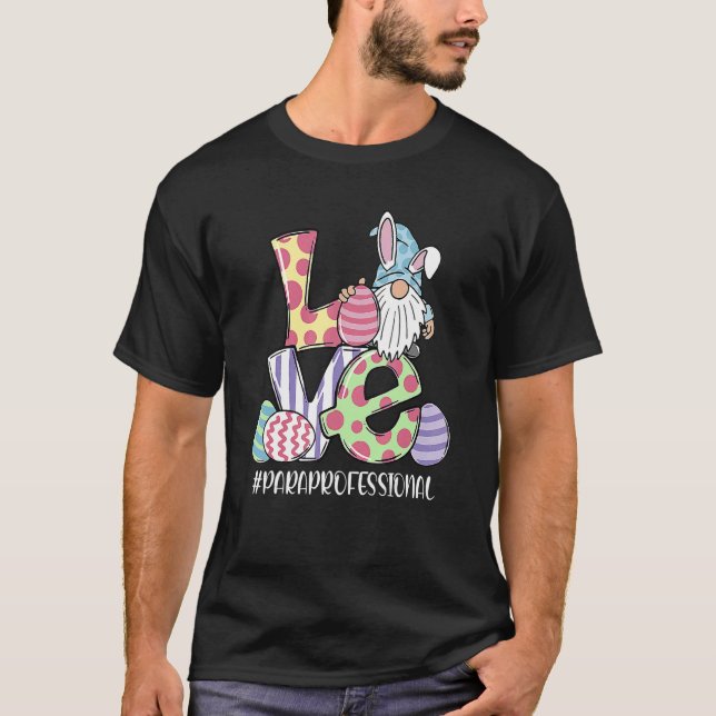Camiseta Amor Paraprofissional Para Páscoa Gnomo Ovo Huntin (Frente)