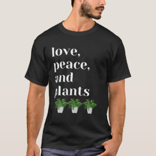 Camiseta Amor, Paz E Plantas