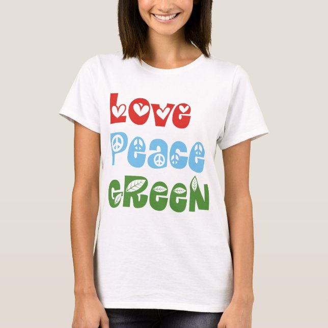 Camiseta Amor, Paz, T-shirts Verdes (Frente)