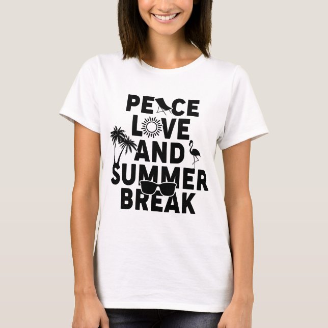 Camiseta Amor pela paz e pausas de verão (Frente)