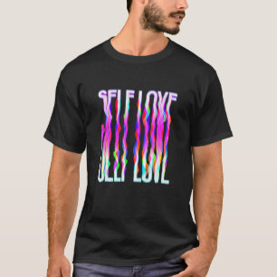 Camiseta Amor Próprio Trippy Psicodélico Colorido Derretido